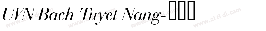 UVN Bach Tuyet Nang字体转换